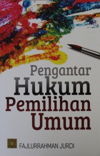 Image of Pengantar Hukum Pemilihan Umum