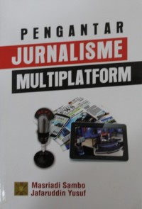 Image of Pengantar Jurnalisme Multiplatform