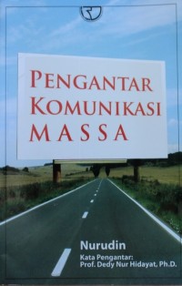 Image of PENGANTAR KOMUNIKASI MASA