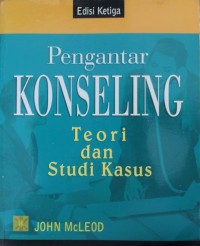Image of Pengantar Konseling : Teori dan Studi Kasus