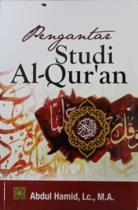 Image of Pengantar Studi Al-Qur'an