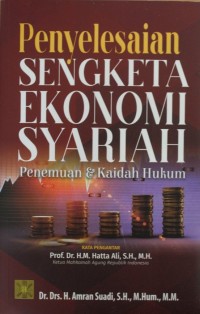 Image of Penyelesaian Sengketa Ekonomi Syariah : Penemuan & Kaidah Hukum