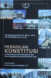 Image of Peradilan Konstitusi : Perbandingan Kelembagaan dan Kewenangan Konstitusional di Asia