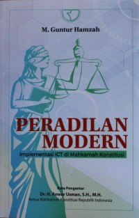 Image of Peradilan Modern Implementasi ICT di Mahkamah Konstitusi