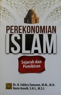 Image of PEREKONOMIAN ISLAM, Sejarah Dan Pemikiran