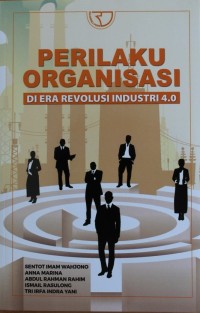 Image of Perilaku Organisasi Di Era Revolusi Industri 4.0