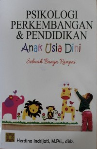 Image of Psikologi Perkembangan & Pendidikan Anak Usia Dini : Sebuah Bunga Rampai