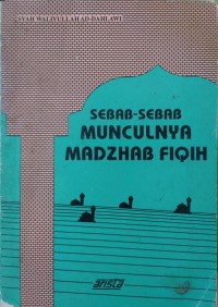 Image of Sebab - sebab Munculnya Madzhab Fiqih