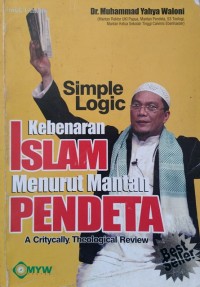 Image of Kebenaran Islam Menurut Mantan Pendeta : A Critycally Theological Review