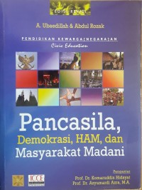 Image of Pendidikan Kewarganegaraan : Pancasila, Demokrasi, HAM, dan Masyarakat Madani