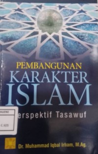 Image of Pembangunan Karakter Islam : Perspektif Tasawuf