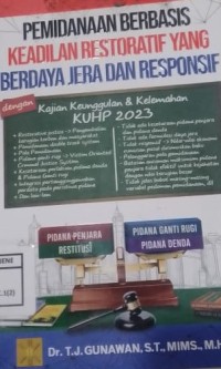 Image of Pemidanaan Berbasis Keadilan Restoratif yang Berdaya Jera dan Responsif dengan Kajian Keunggulan & Kelemahan KUHP 2023