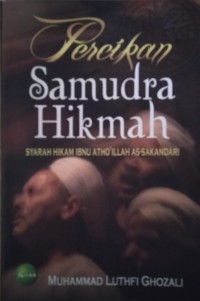 Image of Percikan Samudra Hikmah : Syarah Hikam Ibnu Atho'illah As-Sakandari