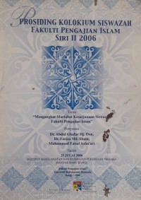 Image of Prosiding Kolokium Siswazah Fakulti Pengajian Islam : Mengangkat Martabat Kesarjanaan Siswazah Fakulti Pengajian Islam