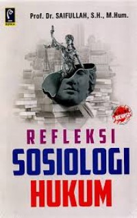 Image of Refleksi Sosiologi Hukum