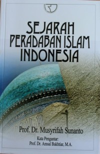 Image of Sejarah Peradaban Islam Indonesia
