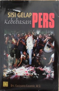 Image of Sisi Gelap Kebebasan Pers