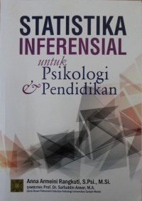 Image of STATISTIKA INFERENSIAL : Untuk psikologi dan pendidikan