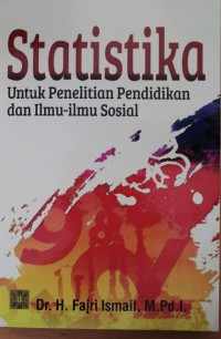 Image of STATISTIKA : untuk penelitian pendidikan dan ilmu-ilmu sosial