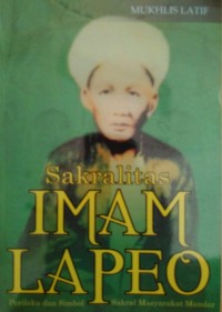 Image of Sakralitas Imam Lapeo : Perilaku dan Simbol Sakral Masyarakat Mandar