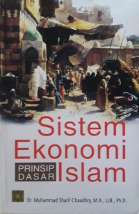 Image of Sistem Ekonomi Islam : Prinsip Dasar