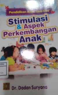 Image of Pendidikan Anak Usia Dini Stimulasi & Aspek Perkembangan Anak