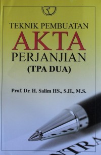 Image of TEKNIK PEMBUATAN AKTA PERJANJIAN (TPA DUA)