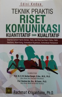 Image of TEKNIK PRAKTIS RISET KOMUNIKASI KUANTITATIF DAN KUALITATIF