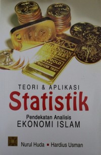 Image of Teori & Aplikasi Statistik Pendekatan Analisis Ekonomi Islam