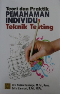 Image of Teori Dan Praktek Pemahaman Individu Teknik Testing