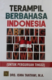 Image of TERAMPIL BERBAHASA INDONESIA, UNTUK PERGURUAN TINGGI