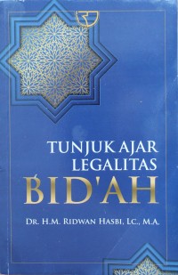 Image of Tunjuk Ajar Legalitas Bid'ah