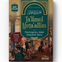 Image of Ta'limul Muta'allim : Pentingnya Adab Sebelum Ilmu