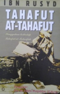 Image of Tahafut At-Tahafut : Sanggahan Terhadap Tahafut Al-Falasifah