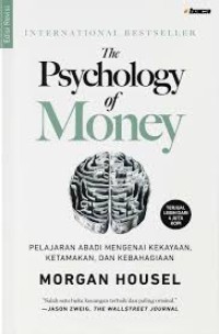 Image of The Psychology of Money : Pelajaran abadi mengenai kekayaan, ketamakan, dan kebahagiaan