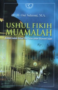 Image of Ushul Fikih Muamalah : Kaidah-kaidah Ijtihad dan Fatwa dalam Ekonomi Islam