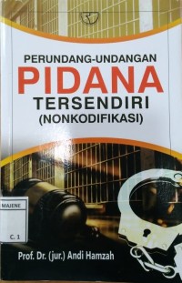 Image of PEUNDANG UNDANGAN PIDANA TERSENDIRI (NONKODIFIKASI)