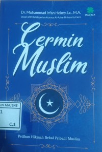 Image of Cermin Muslim : Petikan Hikmah Bekal Pribadi Muslim
