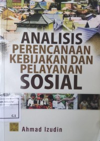 Image of Analisis Perencanaan Kebijakan dan Pelayanan Sosial