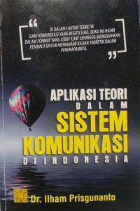 Image of APLIKASI TEORI DALAM SISTEM KOMUNIKASI DI INDONESIA