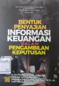 Image of Bentuk Penyajian Informasi Keuangan dalam Pengambilan Keputusan