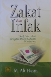 Image of Zakat dan Infak : Salah Satu Solusi Mengatasi Problema Sosial di Indonesia