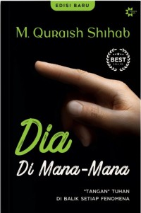 Image of Dia Dimana-mana : Tangan Tuhan di Balik Setiap Fenomena