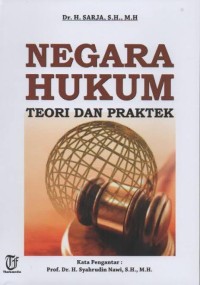 Image of Negara Hukum : Teori dan Praktek