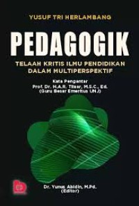 Image of Pedagogik : Telaah Kritis Ilmu Pendidikan dalam Multiperspektif