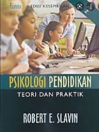 Image of Psikologi Pendidikan : Teori dan Praktik