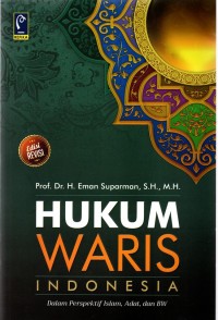 Image of Hukum Waris Indonesia : Dalam Perspektif Islam , Adat dan BW