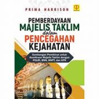 Image of Pemberdayaan Majelis Taklim dalam Pencegahan Kejahatan, Sumbangan Pemikiran untuk Kemitraan Majelis Taklim dengan Polri, BNN, BNPT, dan KPK