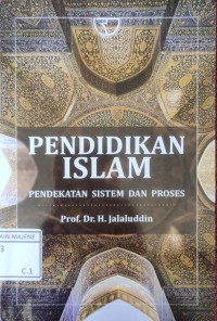 Image of Pendidikan Islam Pendekatan Sistem dan Proses