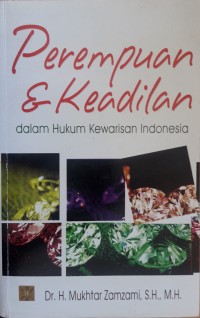 Image of Perempuan & Keadilan dalam Hukum Kewarisan Indonesia
